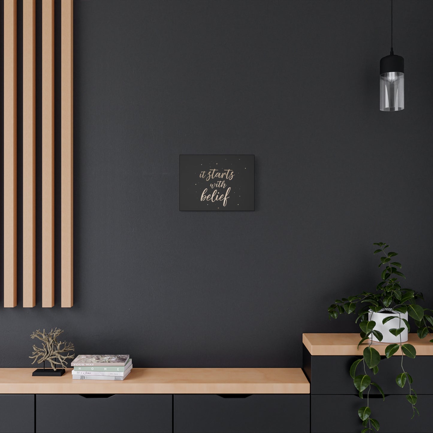 It Starts With Belief Canvas | Inspirational Quote Wall Art