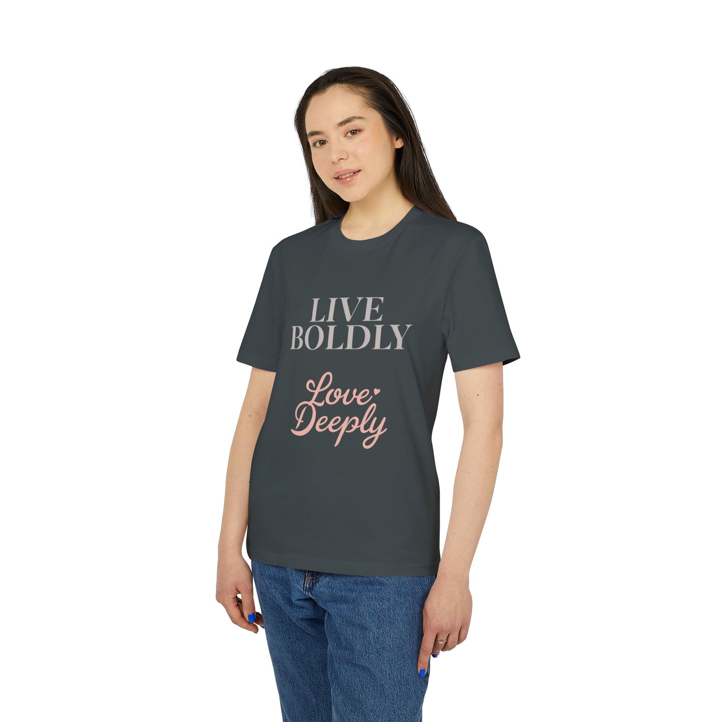Live Boldly Love Deeply T-shirt | Inspirational Script Tee