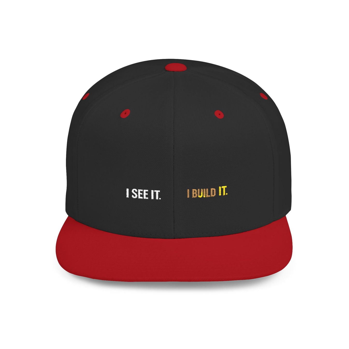 Snapback Hat Minimal 'I see It. I Build It' Embroidered Flat Bill Cap
