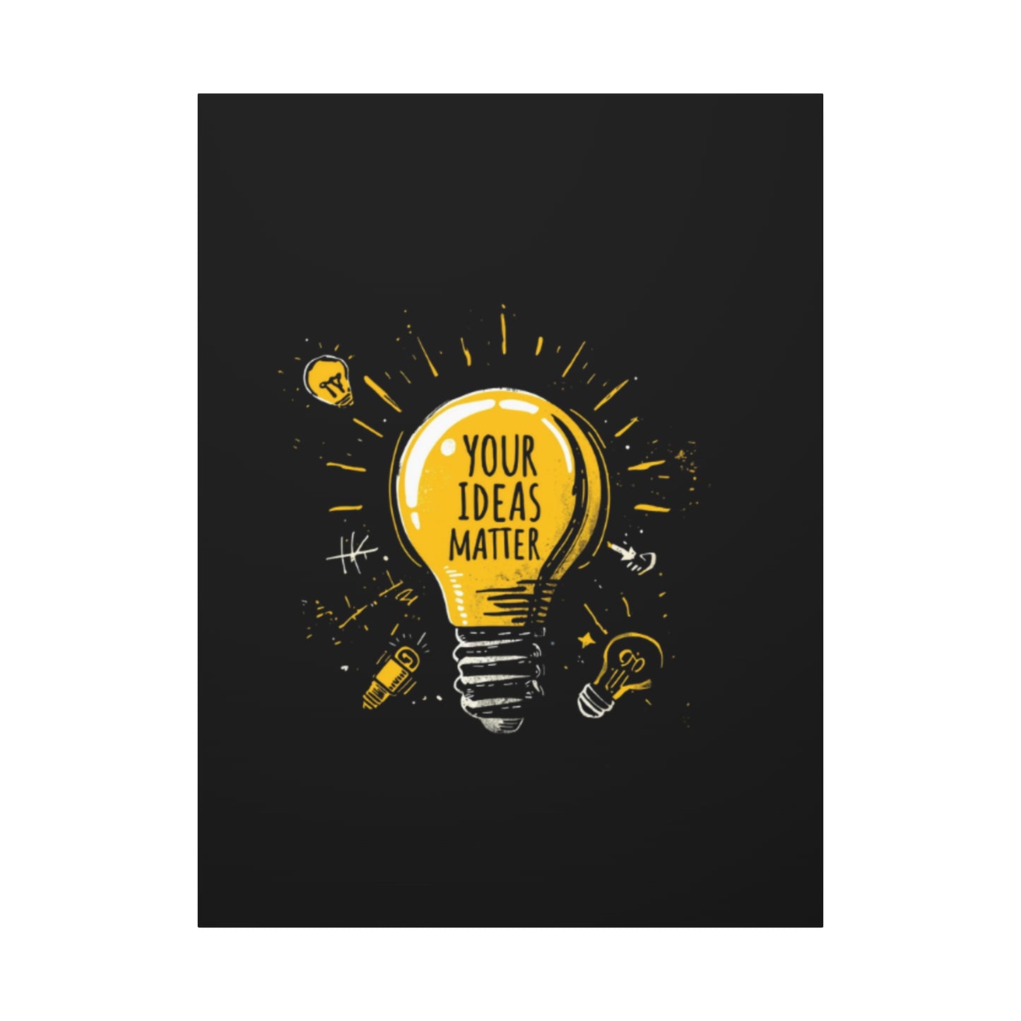 Your Ideas Matter lightbulb Matte Canvas