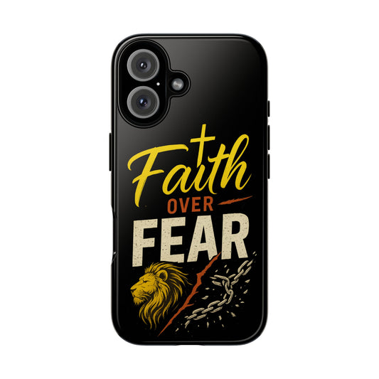 Faith Over Fear Tough Case