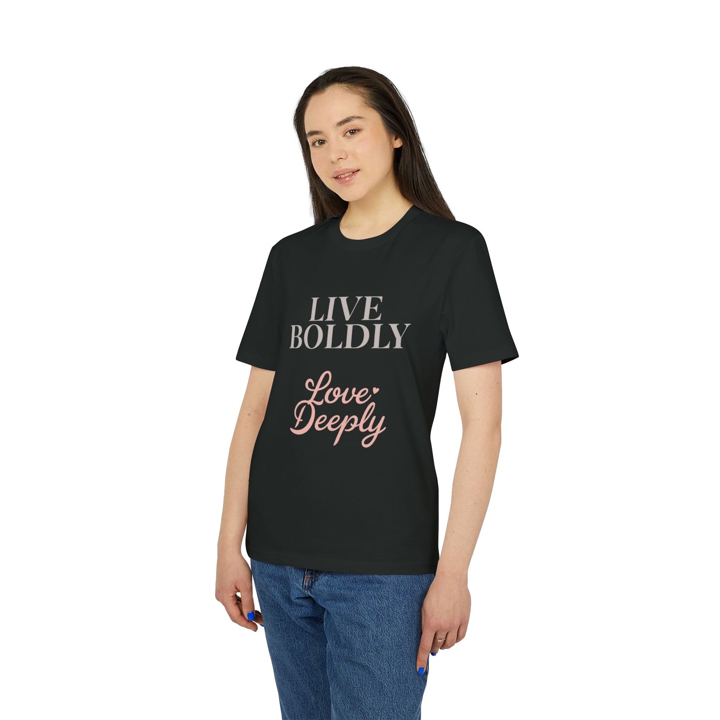 Live Boldly Love Deeply T-shirt | Inspirational Script Tee