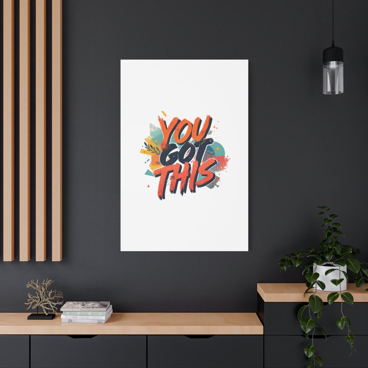 You Got This Typography Matte Canvas