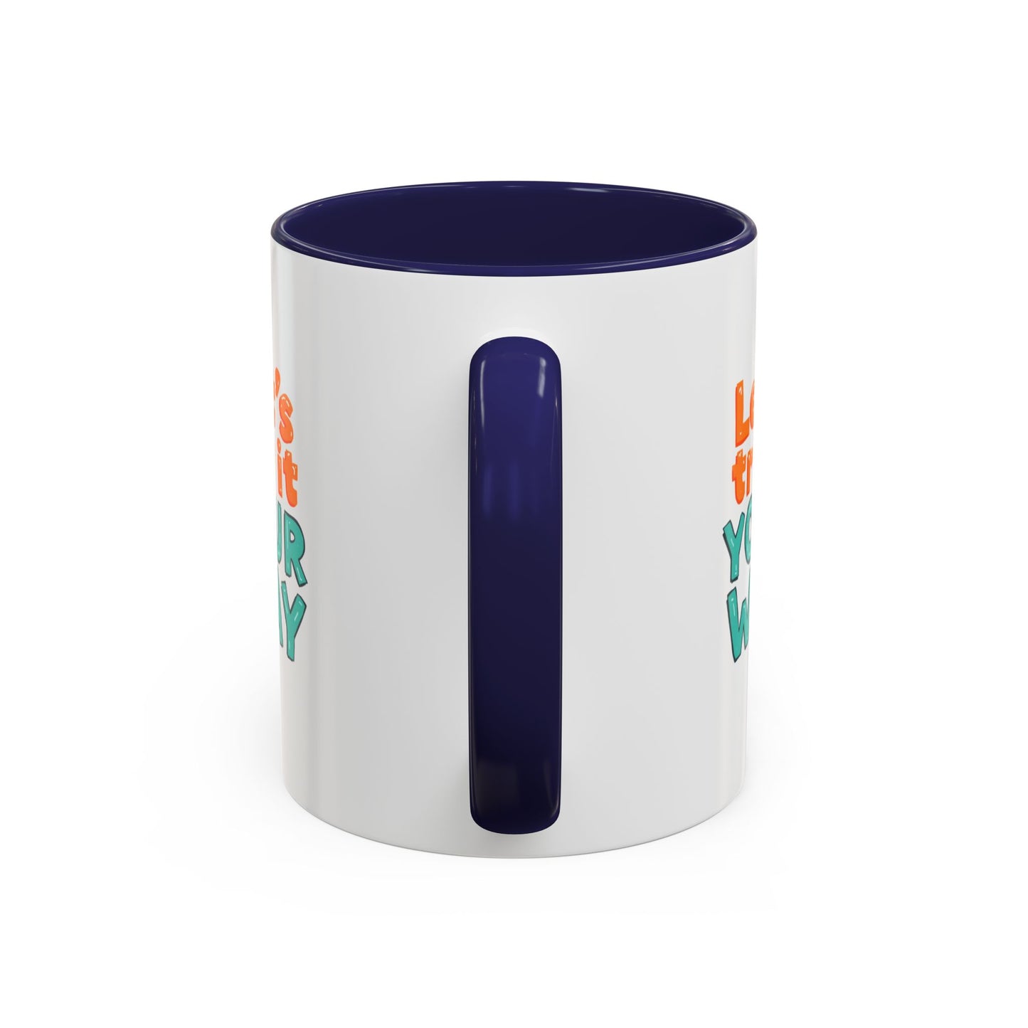 Let’s Try It Your Way Accent Coffee Mug | Typography Retro Colors