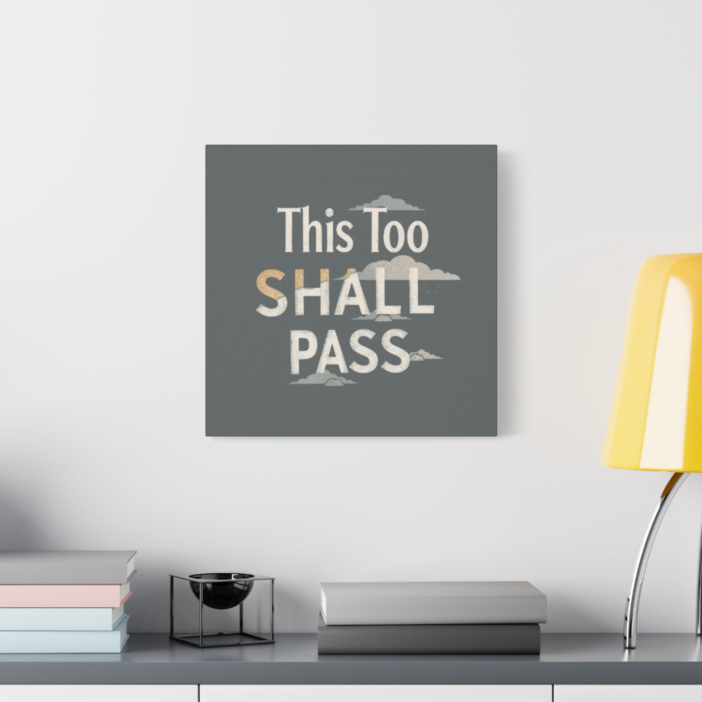 This Too Shall Pass Matte Canvas Print, Stretched Wall Art | Calming Hand-Lettered Typography