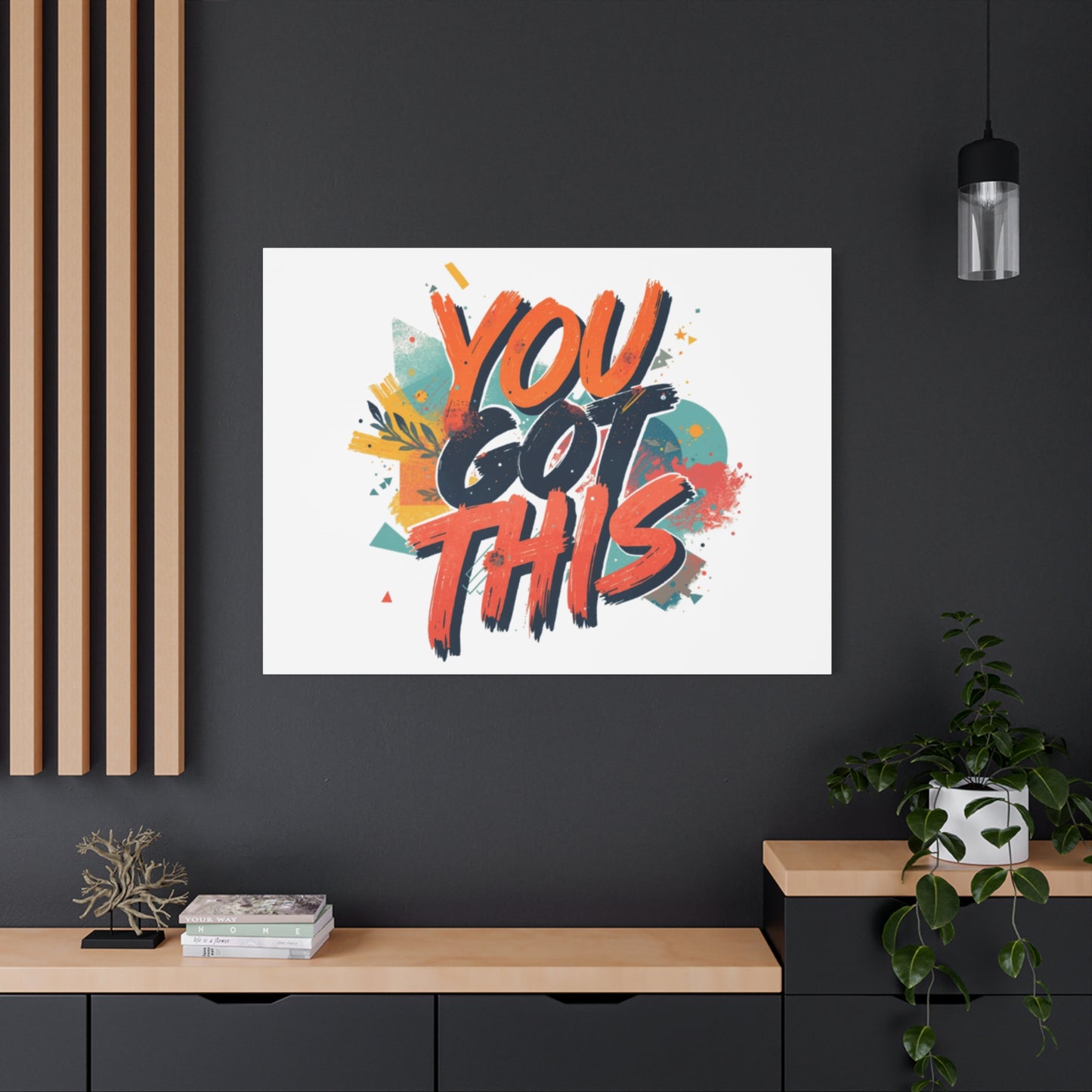 You Got This Typography Matte Canvas