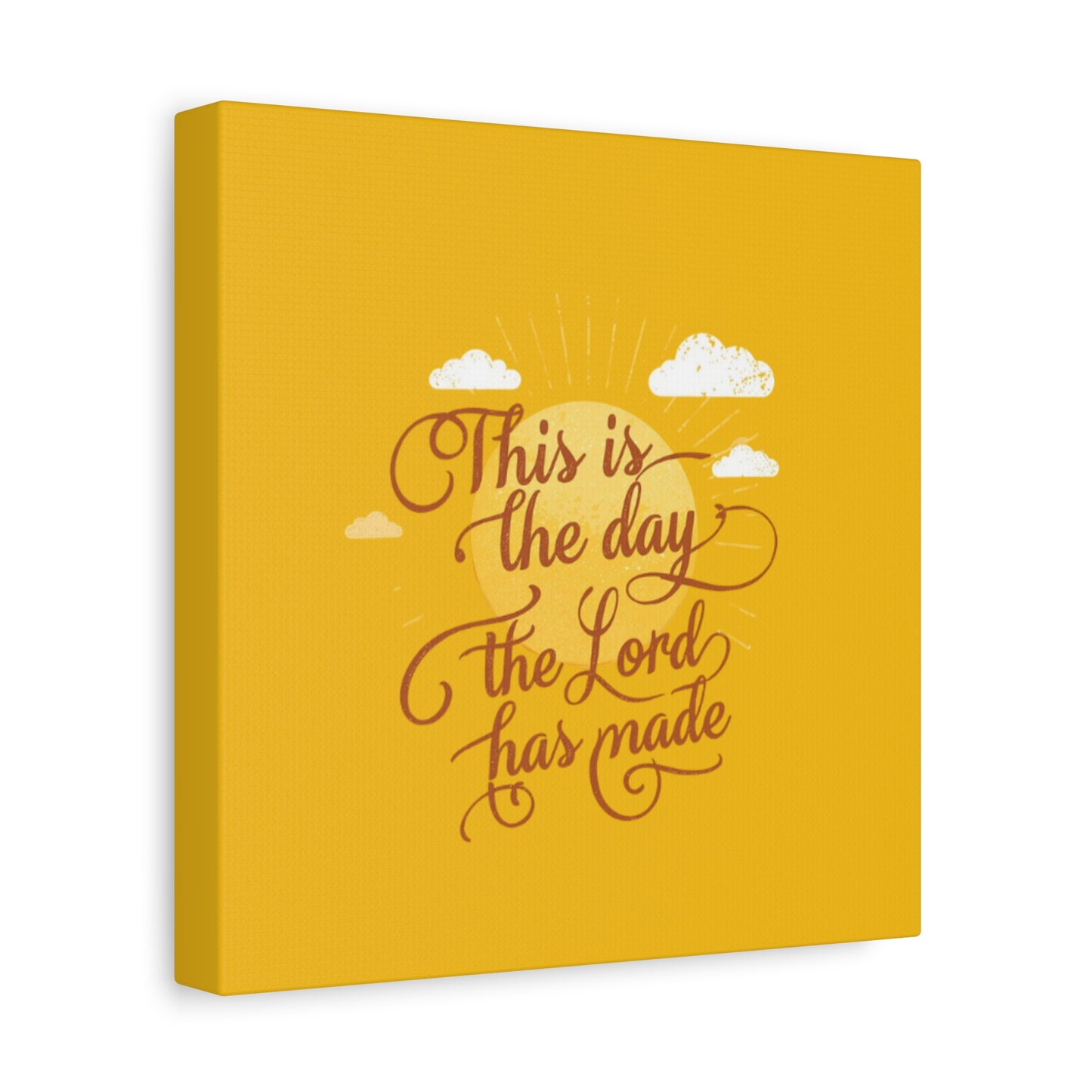 This Is the Day The Lord Has Made Canvas