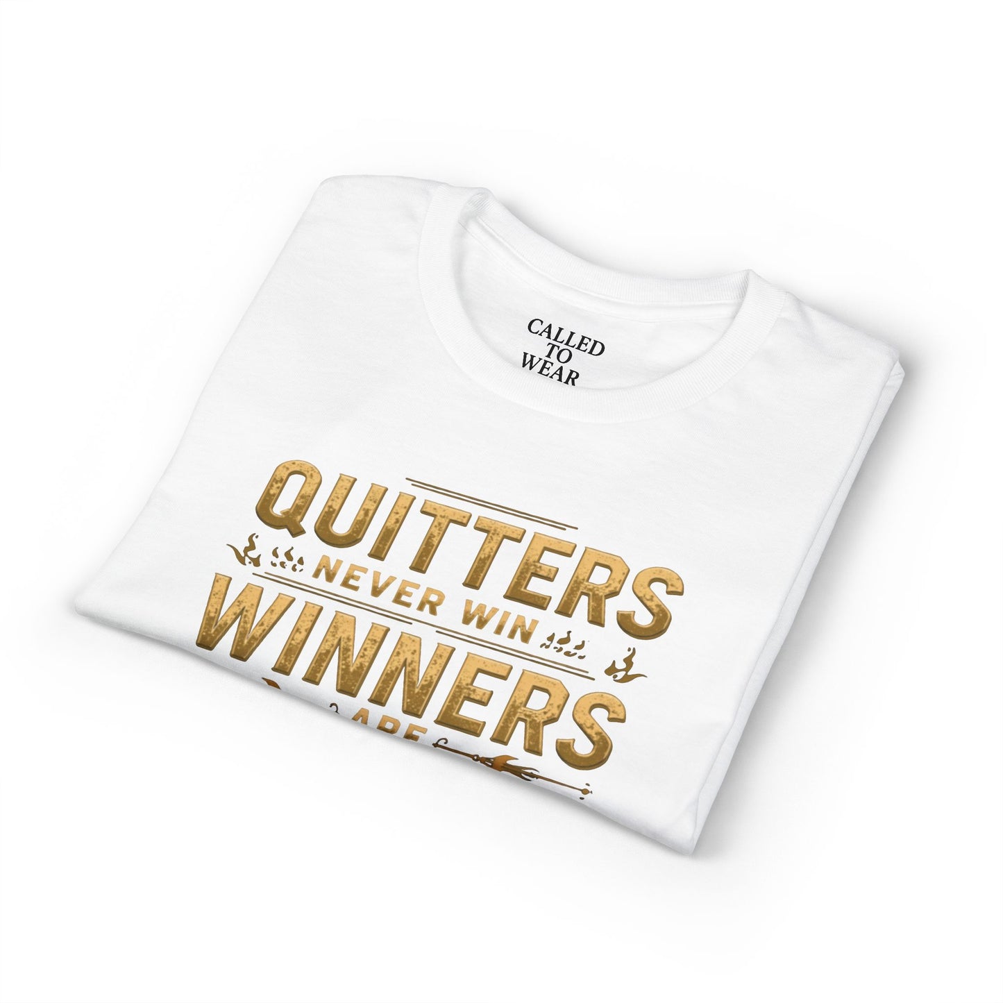 Quitters Never Win Winners Are Bold T-Shirt | Motivational Typography