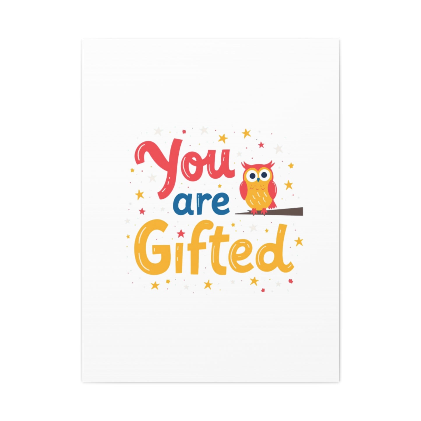 You Are Gifted Owl | Canvas