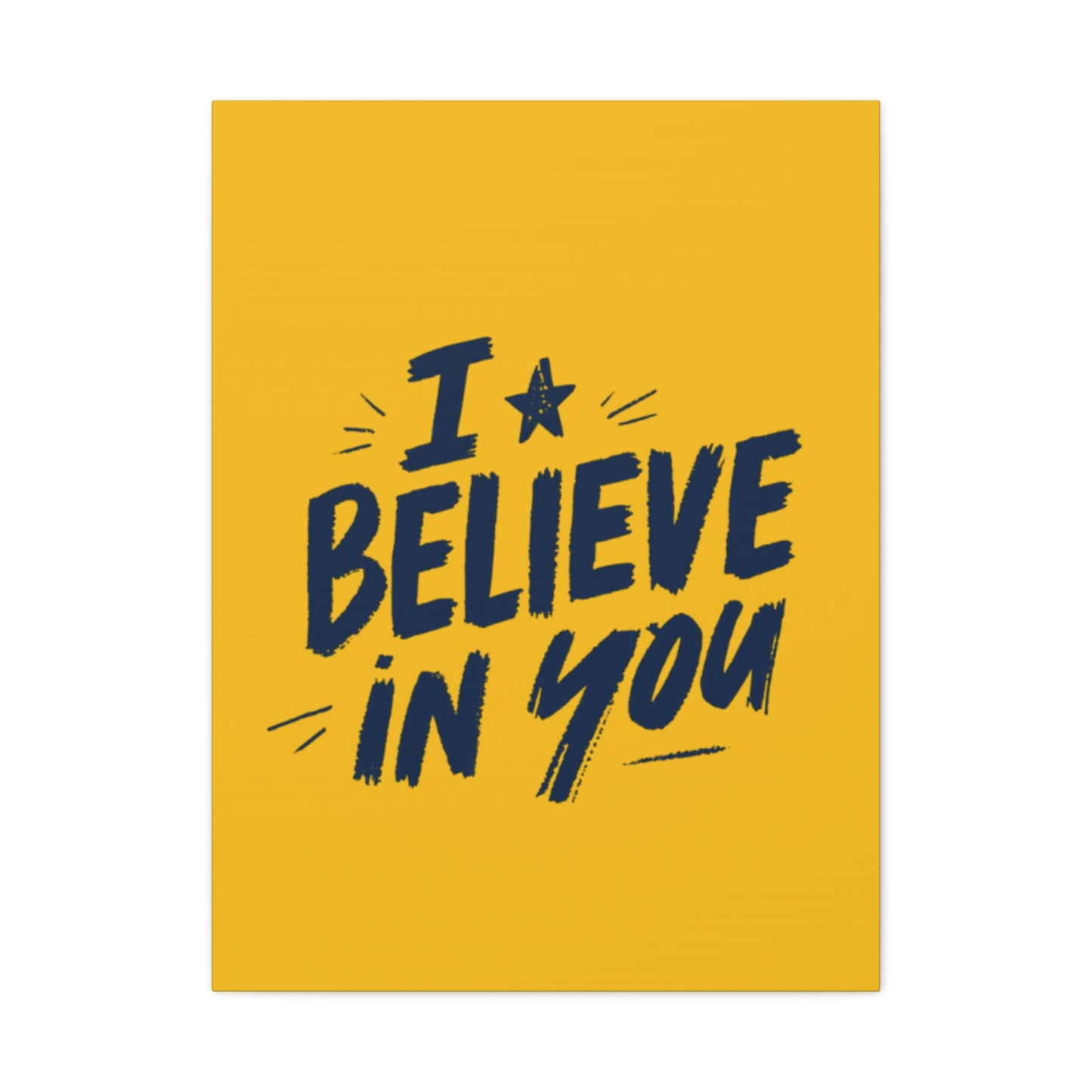 I Believe In You Canvas | Matte Stretched Wall Art, Navy Brush Lettering on Gold