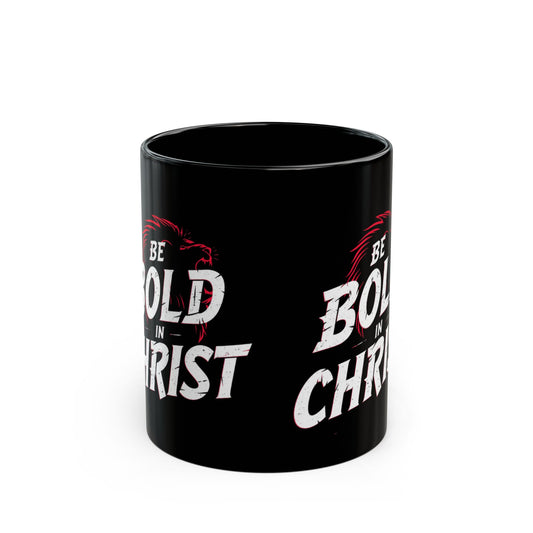 Be Bold in Christ Mug | Christian Faith Coffee Cup, Black Ceramic