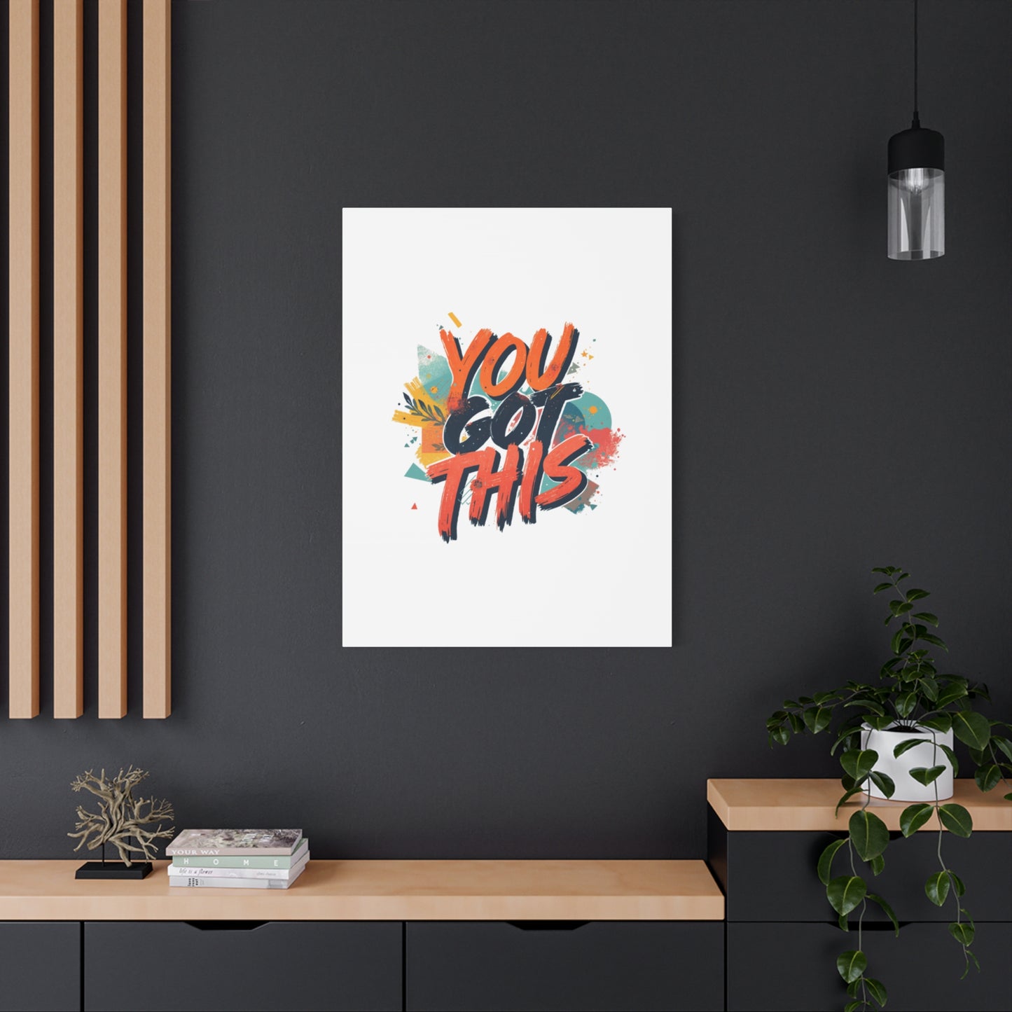 You Got This Typography Matte Canvas