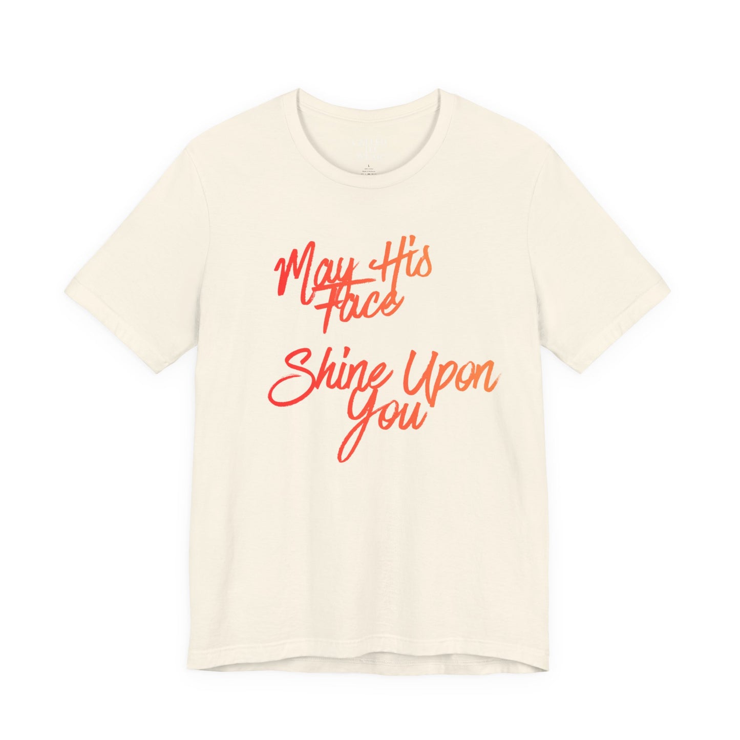 May His Face Shine Upon You Tee | Christian Blessing Shirt