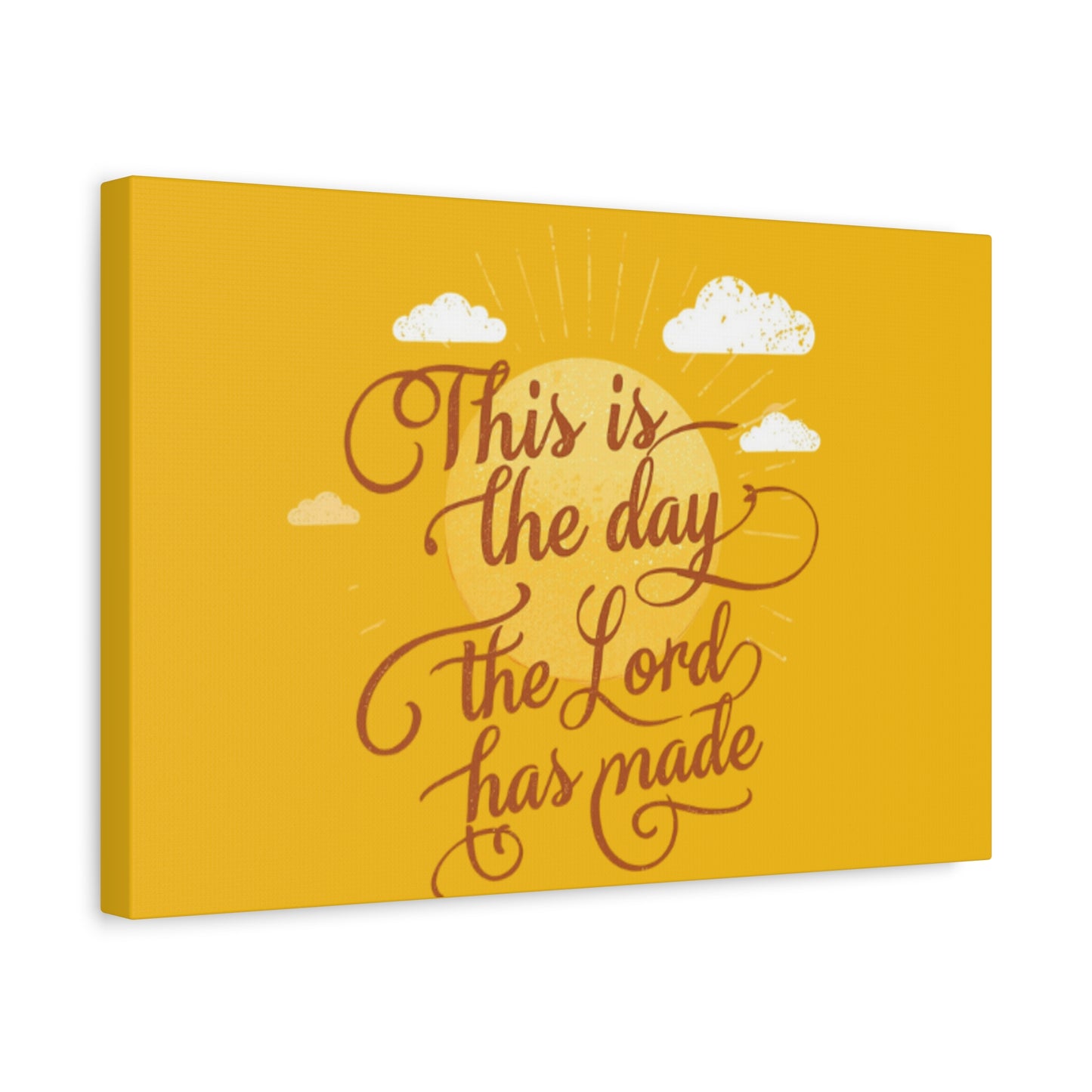 This Is the Day The Lord Has Made Canvas
