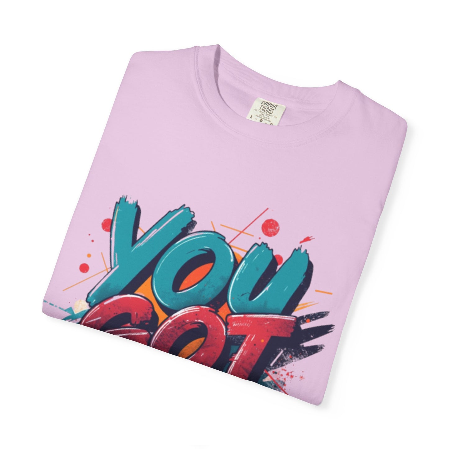 You Got This T-Shirt | Motivational Typography Tee, Colorful Brushstroke Design