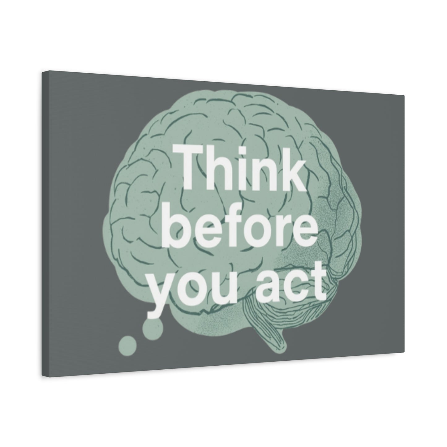 Think Before You Act brain illustration Canvas