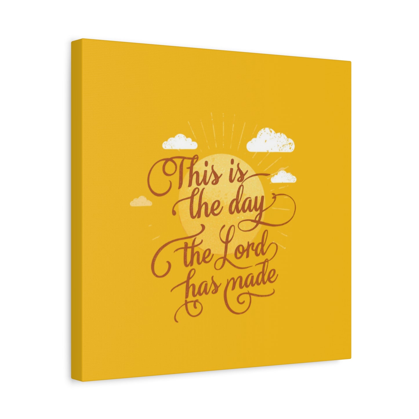 This Is the Day The Lord Has Made Canvas