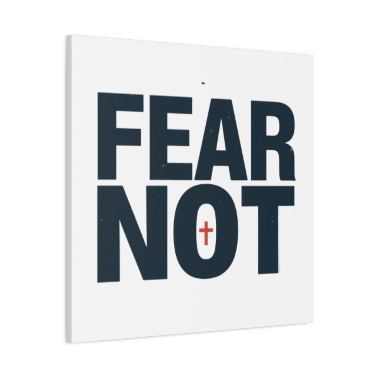 Fear Not canvas | Christian wall art, stretched matte gallery wrap