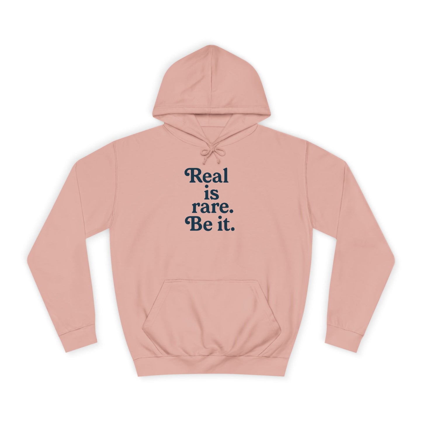 Real is Rare Unisex College Hoodie | Motivational Casual Wear, Gift for Students, Trendy Comfort