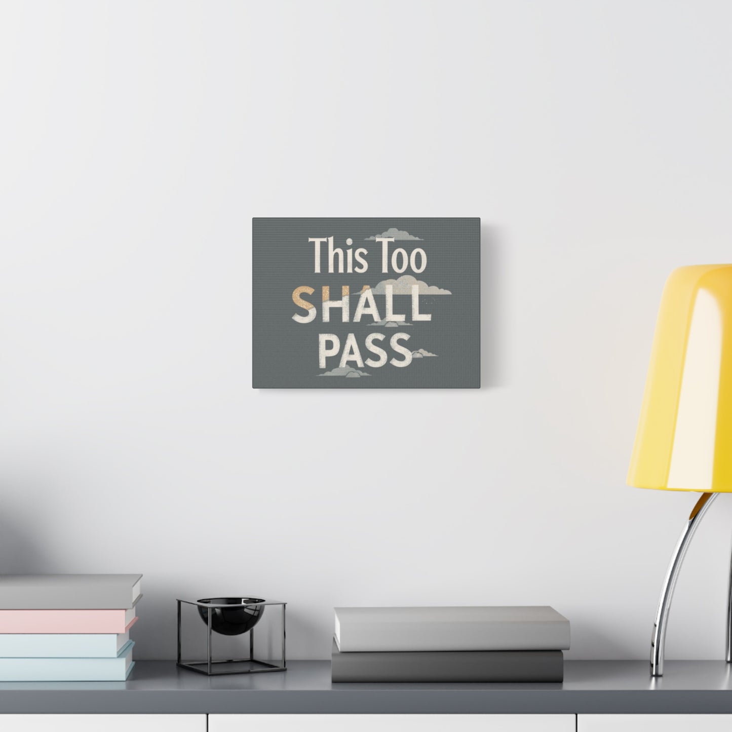 This Too Shall Pass Matte Canvas Print, Stretched Wall Art | Calming Hand-Lettered Typography