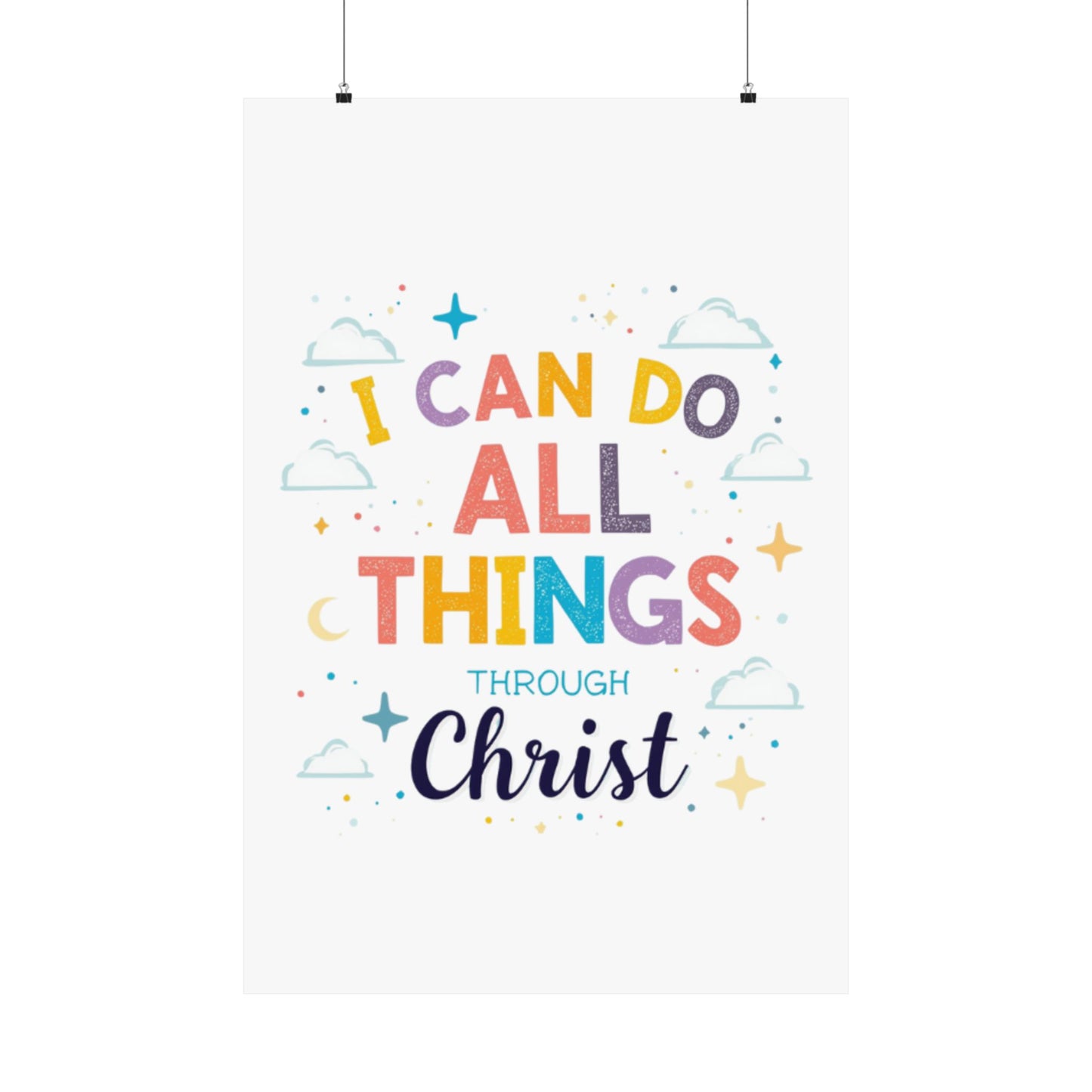 I Can Do All Things Through Christ Poster | Matte Vertical Inspirational Christian Wall Art