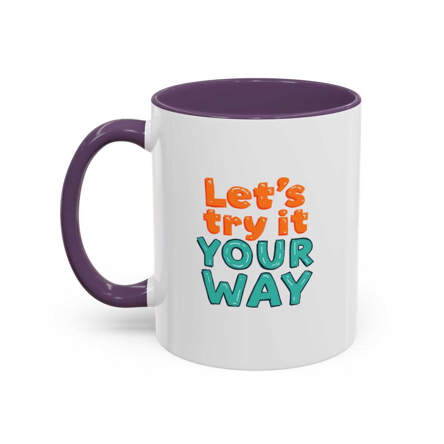 Let’s Try It Your Way Accent Coffee Mug | Typography Retro Colors