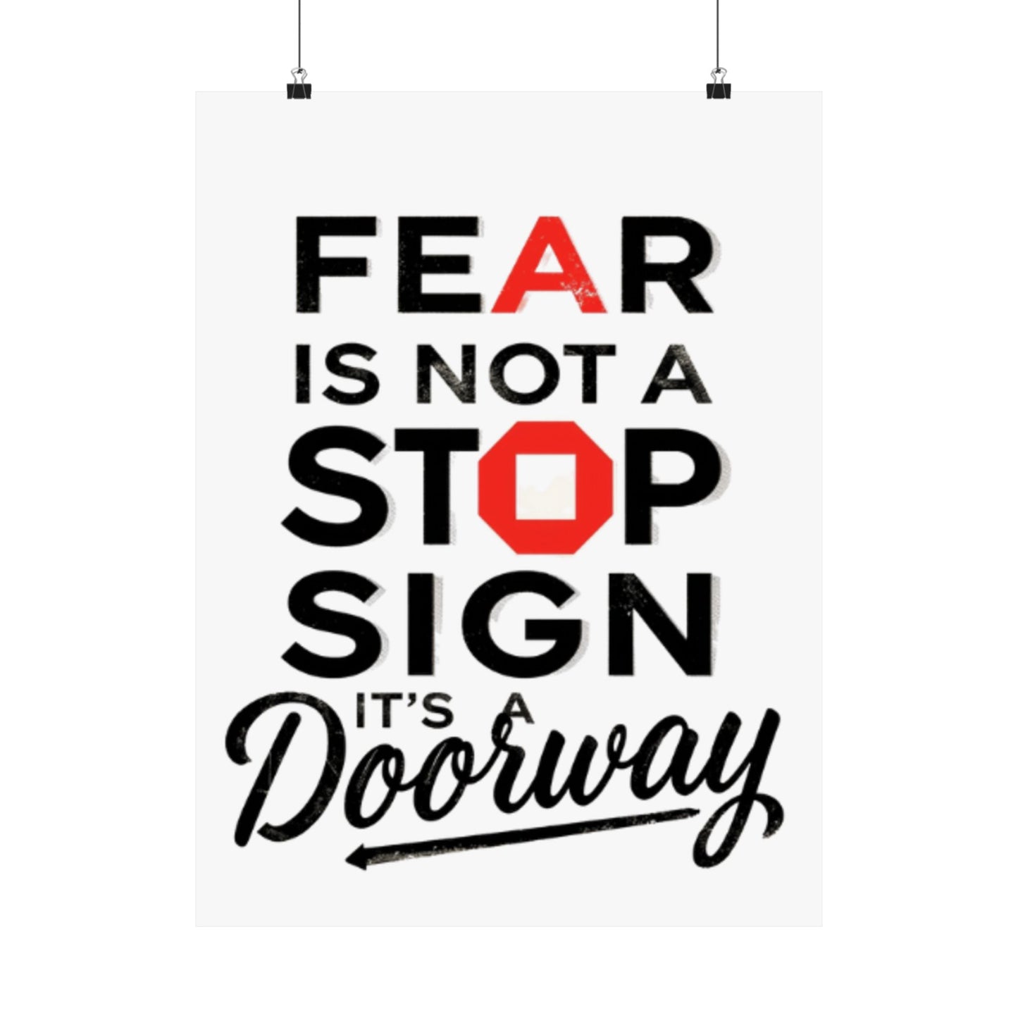 Fear Is Not a Stop Sign Matte Vertical Poster | Motivational Typography