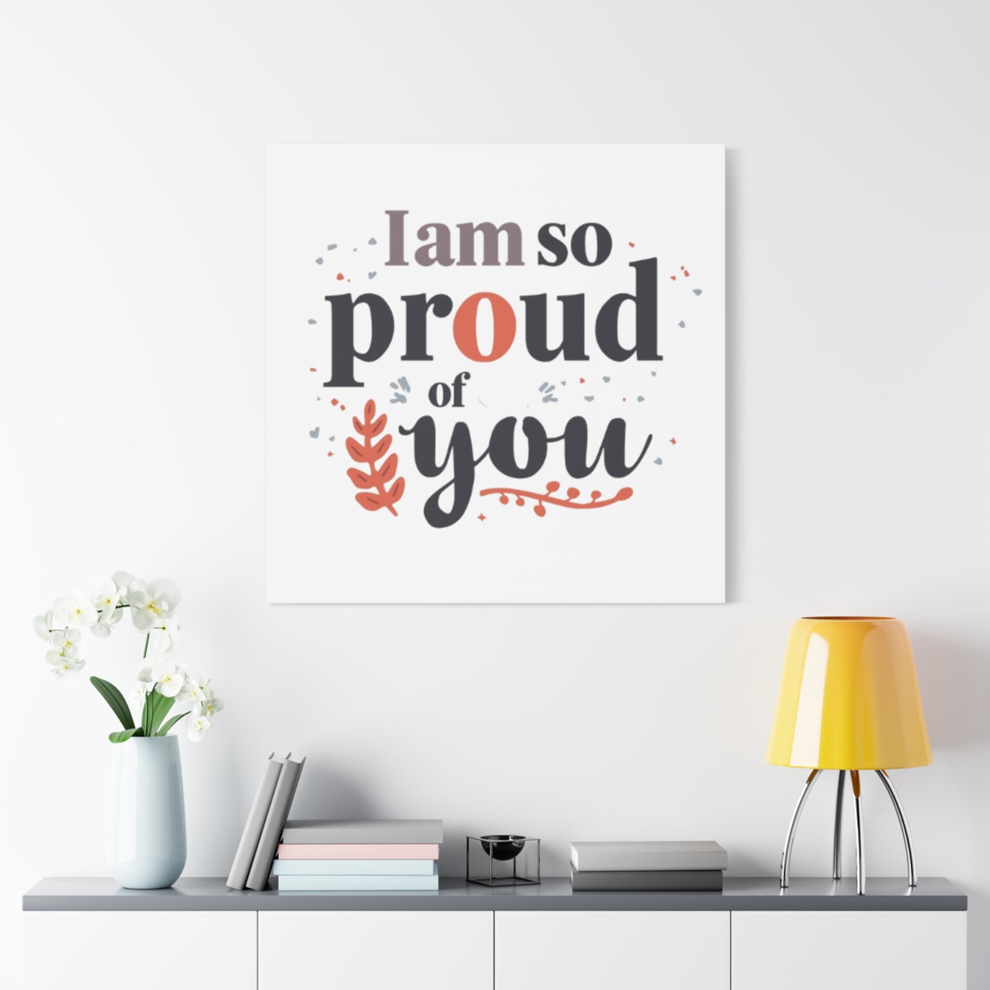 I am so proud of you Canvas