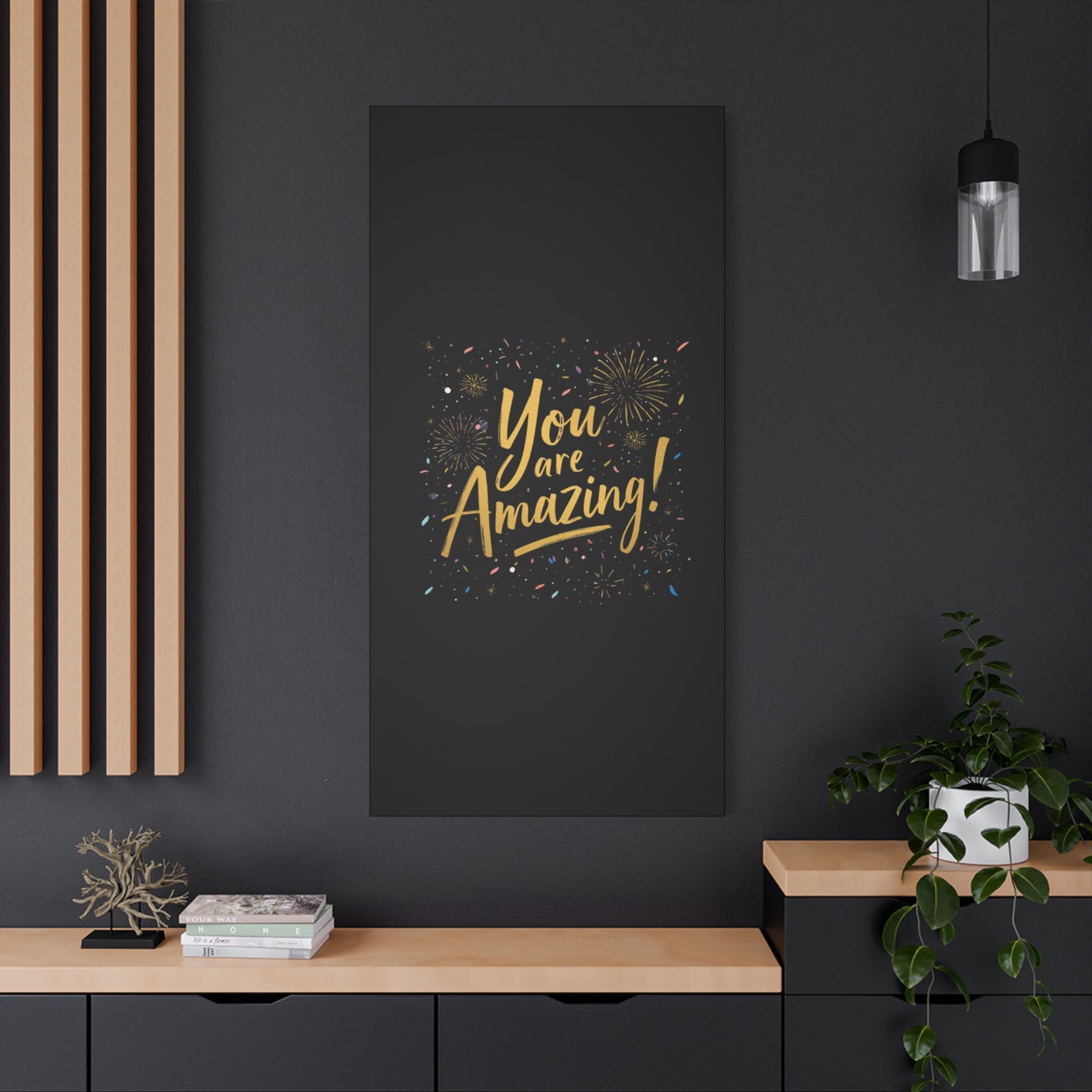 You Are Amazing! Canvas