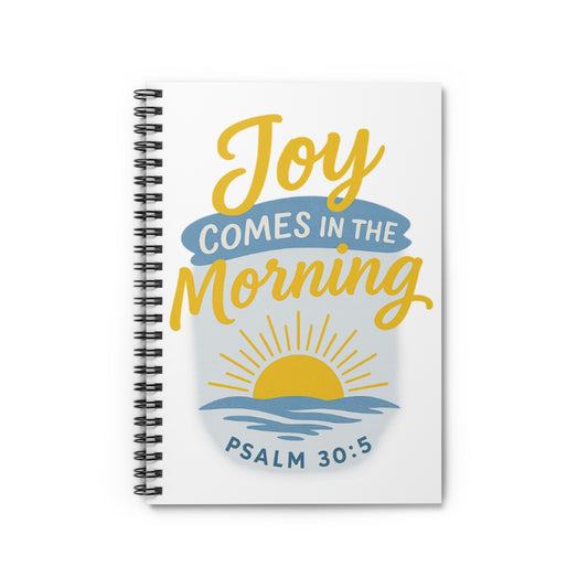 Joyful Spiral Notebook: Embrace Each Day, Inspirational Stationery, Daily Journal, Psalm 30:5, Gifts for Students, Creative Life Planner