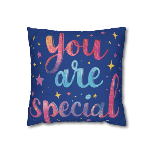 You Are Special Pillowcase | Square Poly Canvas Pillowcase, Inspirational Typography