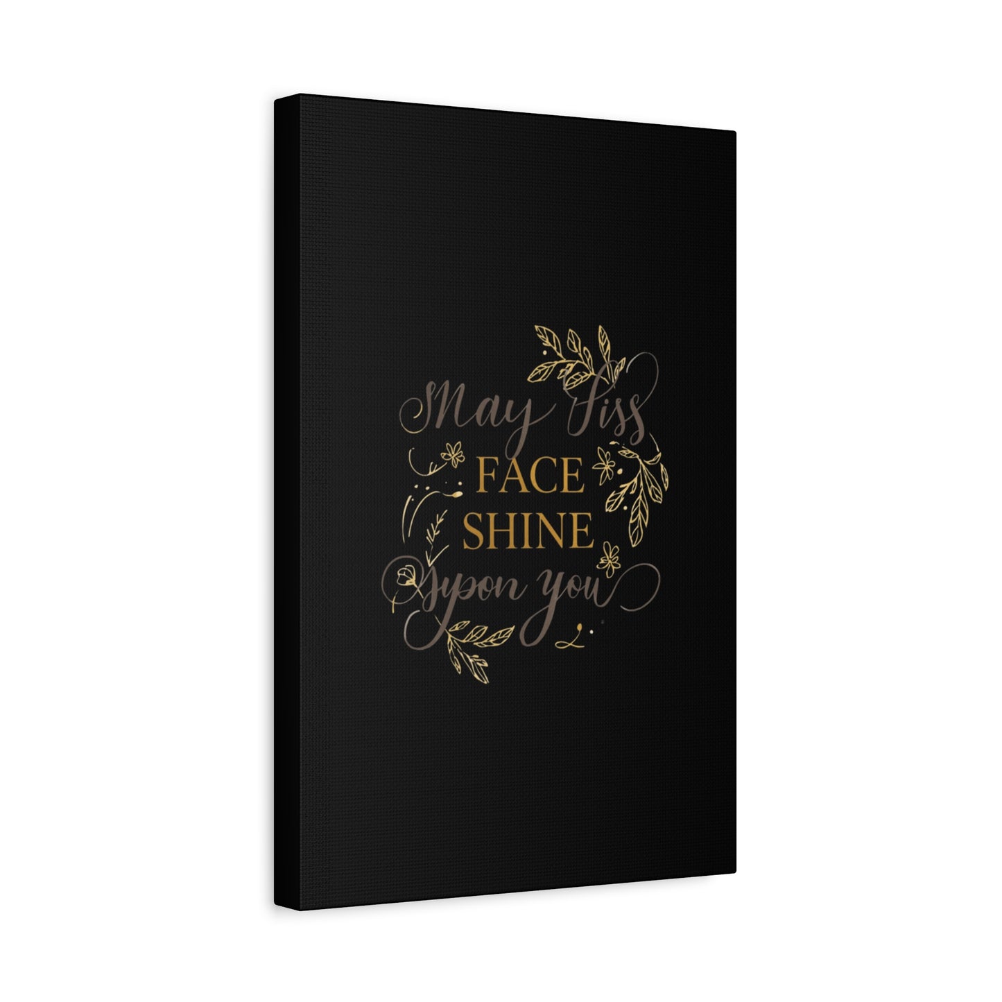 May His Face Shine Upon You Matte Canvas | Stretched Wall Art, Black Gold Botanical