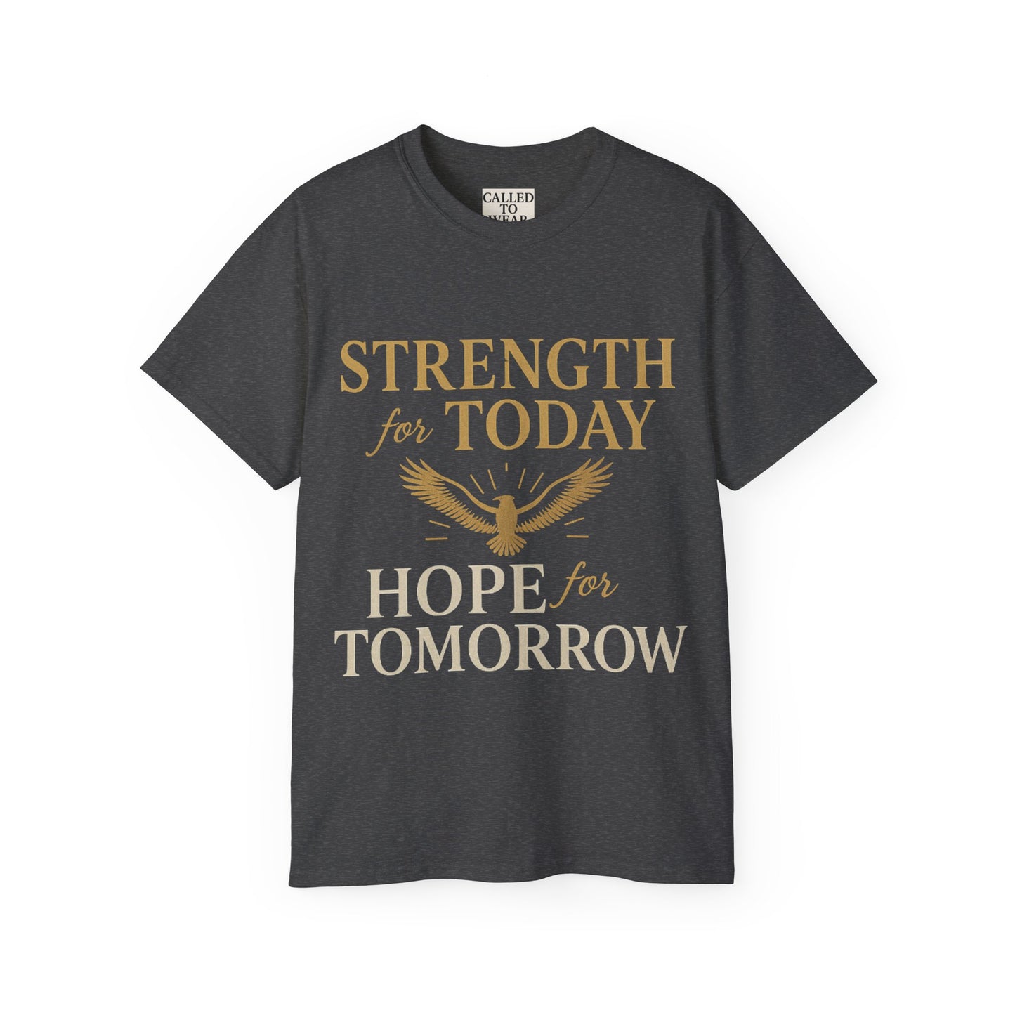 Hope and Strength Inspirational Unisex Tee Shirt