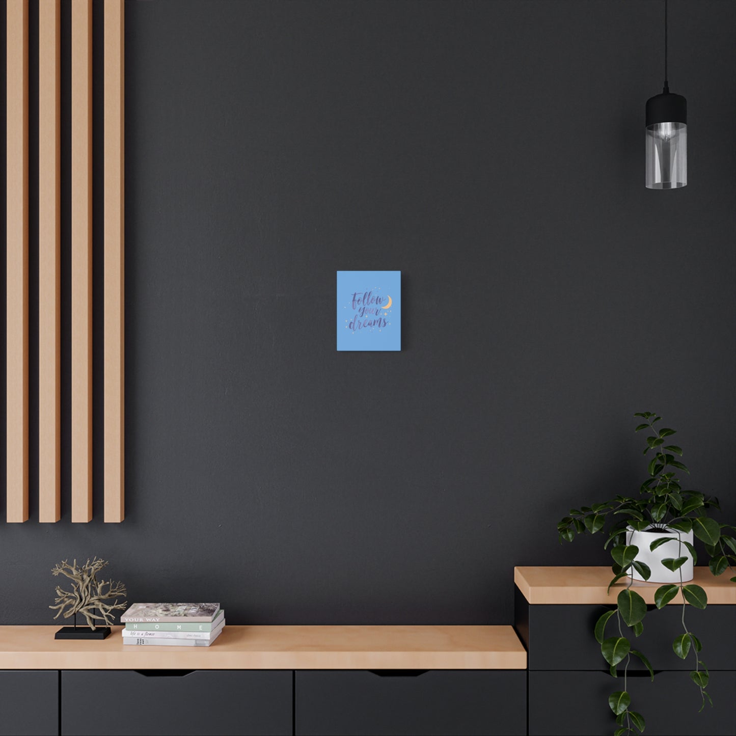 Follow Your Dreams Canvas | Matte Stretched Wall Art