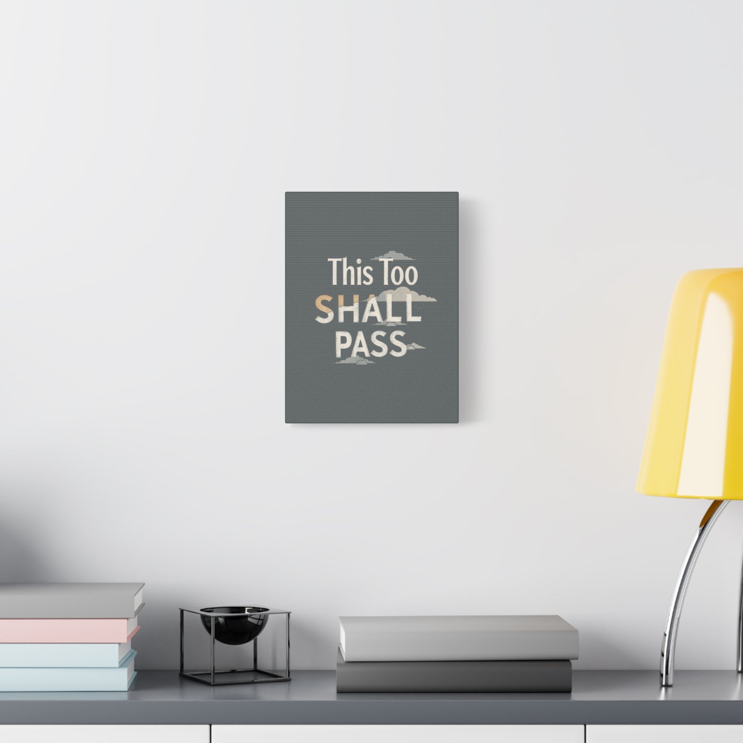 This Too Shall Pass Matte Canvas Print, Stretched Wall Art | Calming Hand-Lettered Typography