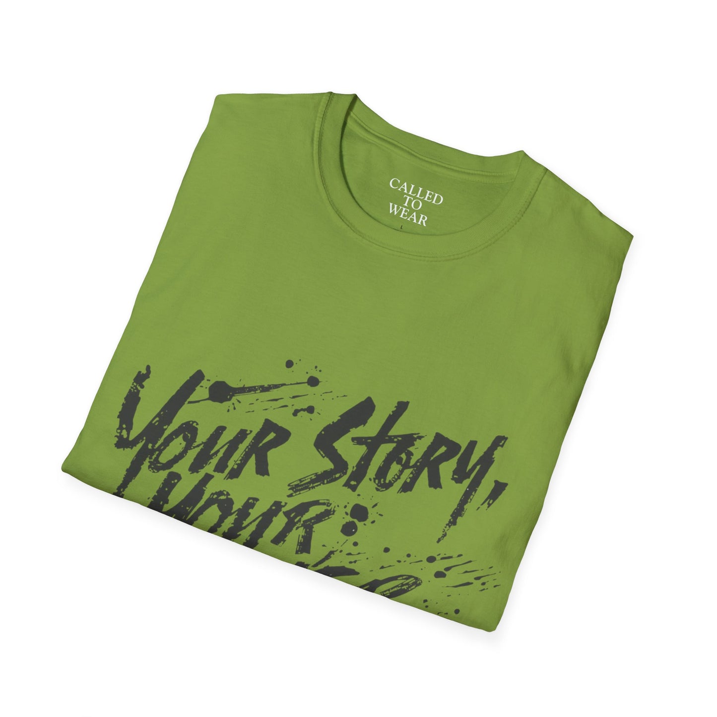 Your Story Your Power T-Shirt | Inspirational Script Typography