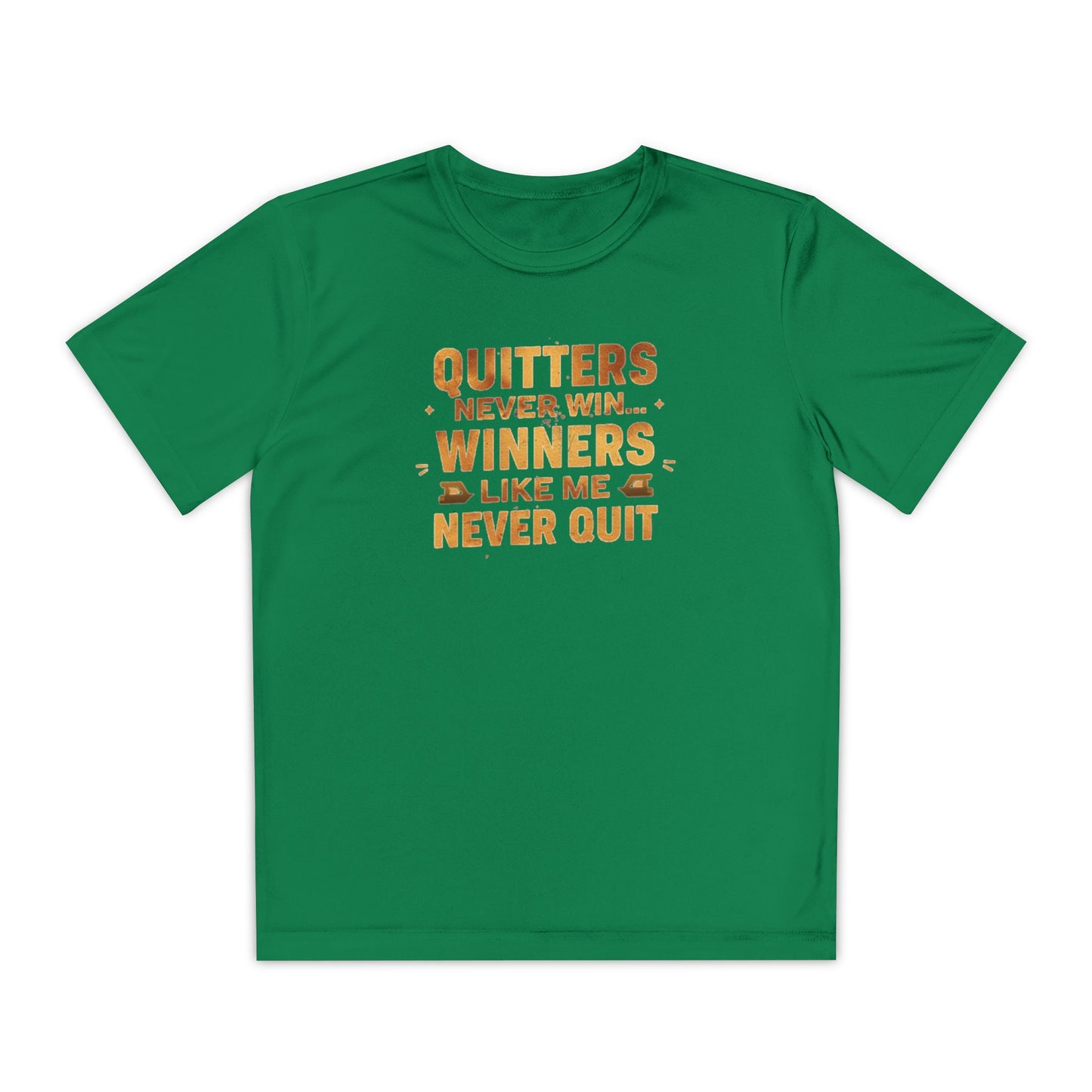 Quitters Never Win Winners Like Me Never Quit T-Shirt | Youth Competition Tee