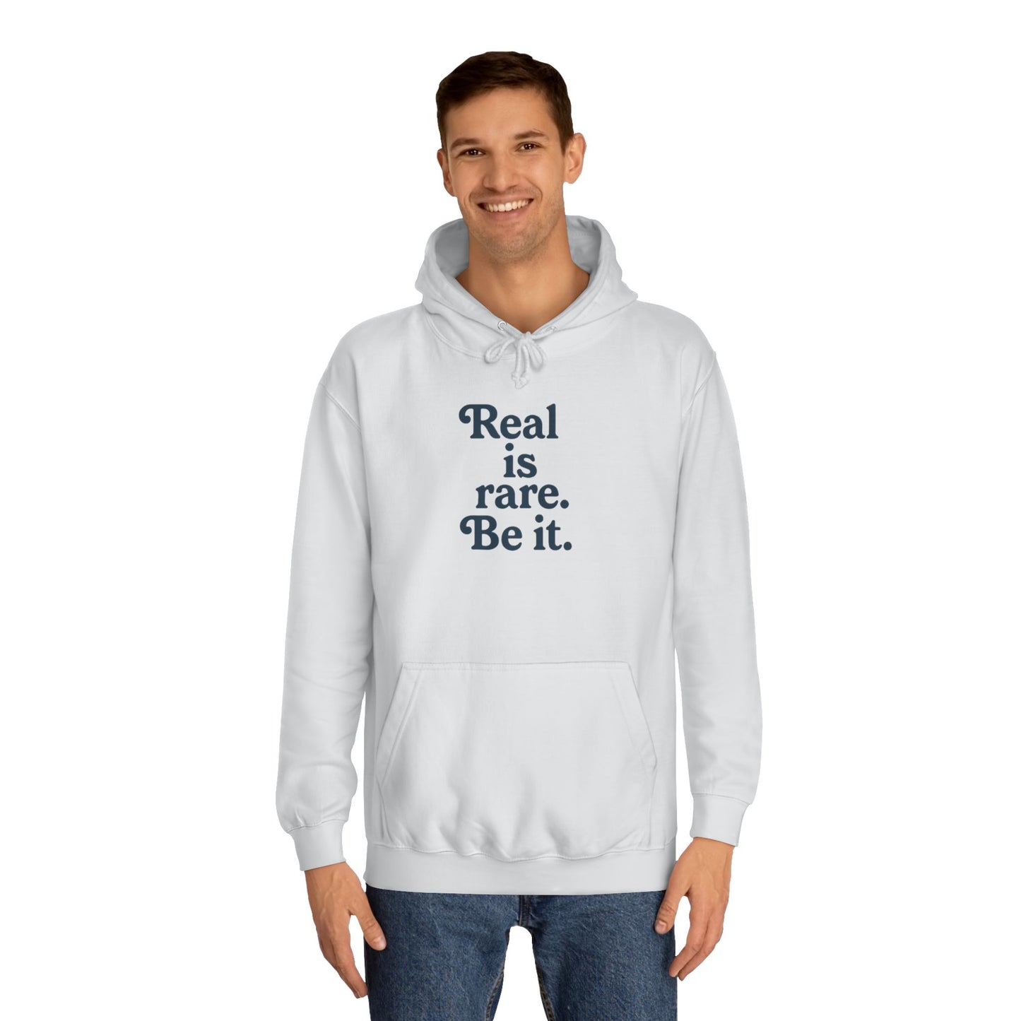 Real is Rare Unisex College Hoodie | Motivational Casual Wear, Gift for Students, Trendy Comfort