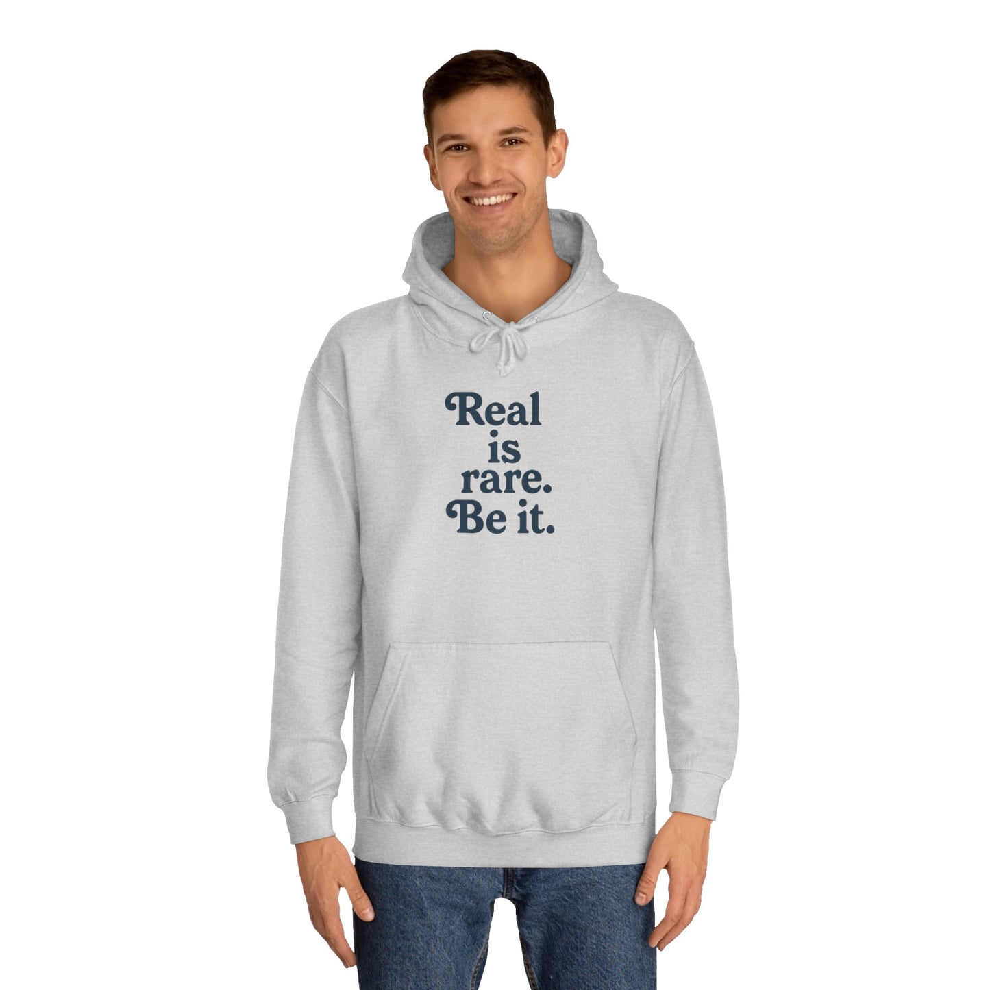 Real is Rare Unisex College Hoodie | Motivational Casual Wear, Gift for Students, Trendy Comfort