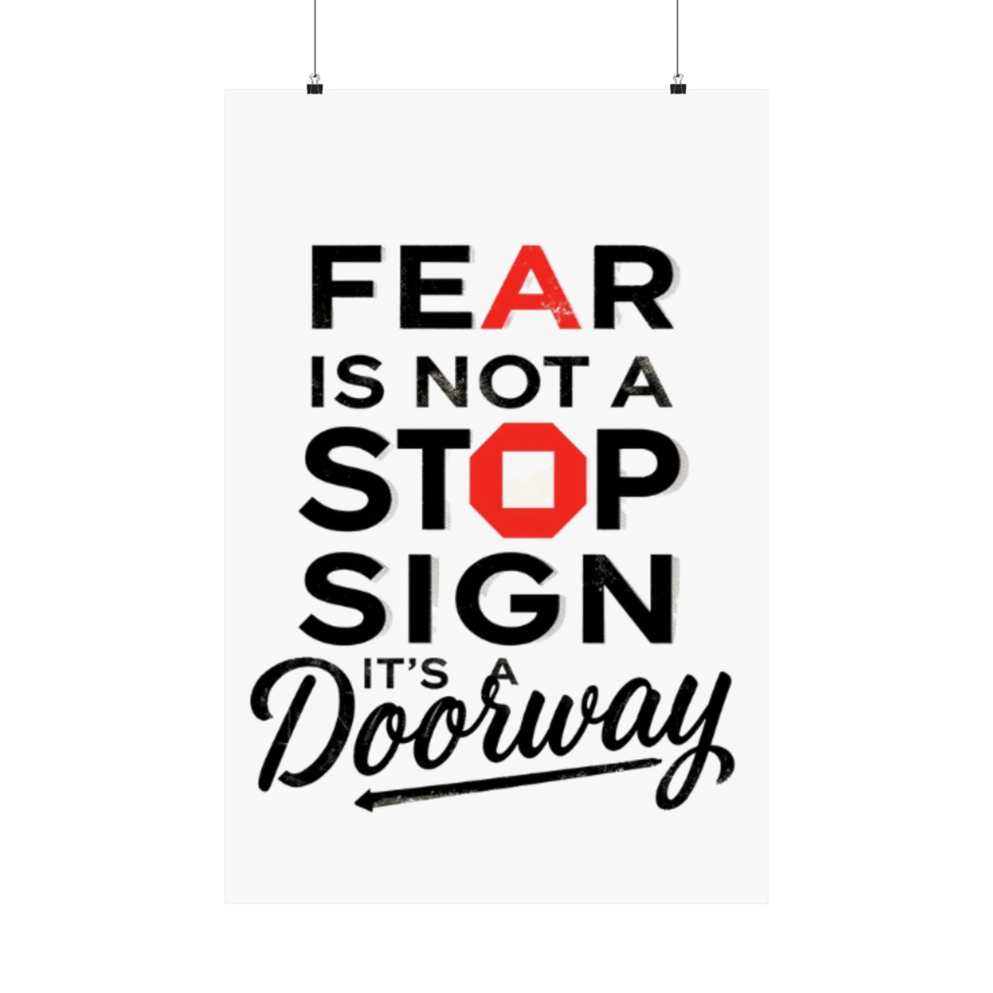 Fear Is Not a Stop Sign Matte Vertical Poster | Motivational Typography