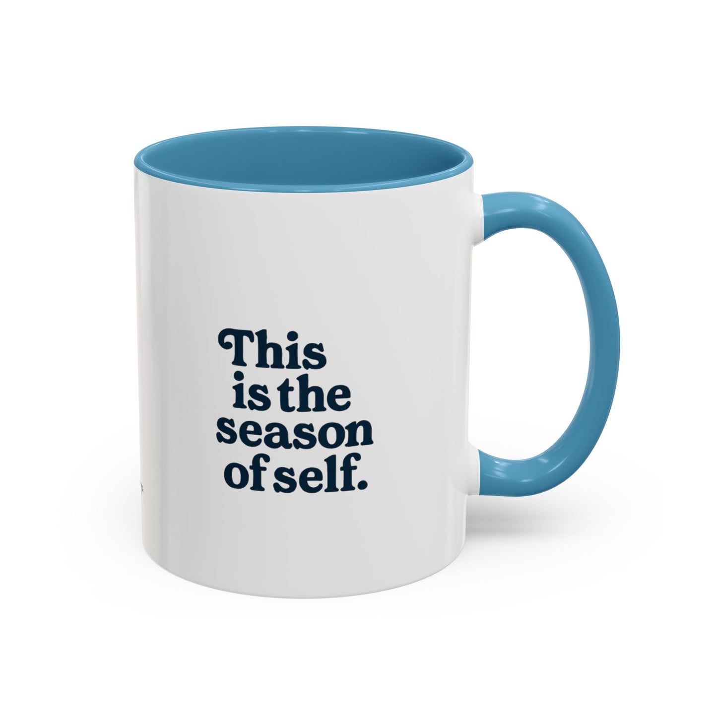 Motivational Accent Mug - Season of Self, Gift for Coaches and Coffee Lovers, 11oz or 15oz