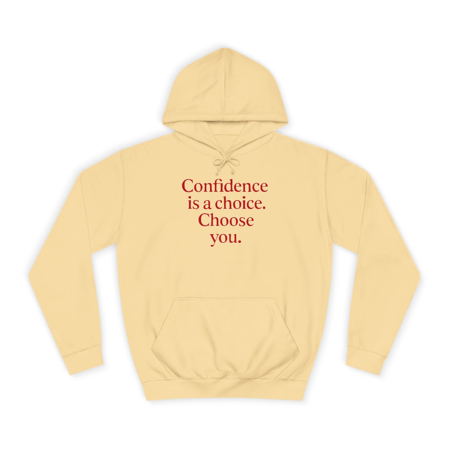 Confidence Choice Unisex College Hoodie - Inspirational Gift, Motivational Apparel, College Student Fashion, Cozy Sweatshirt, [...]