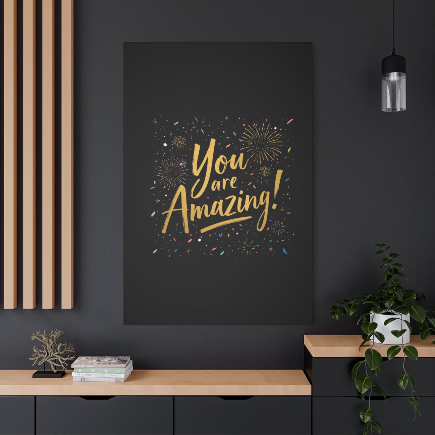 You Are Amazing! Canvas