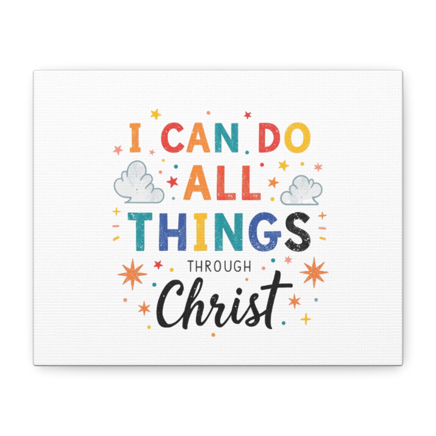 I Can Do All Things Through Christ Matte Canvas