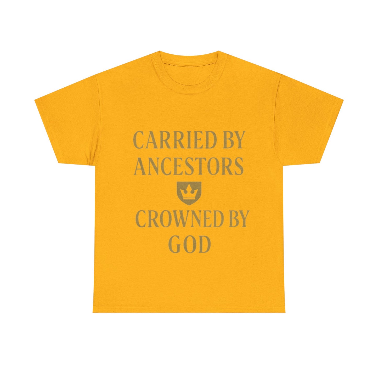 Carried by Ancestors Crowned by God Unisex Heavy Cotton Tee, Inspirational T-Shirt, Gift for Faith, Empowerment Apparel, Unique [...]