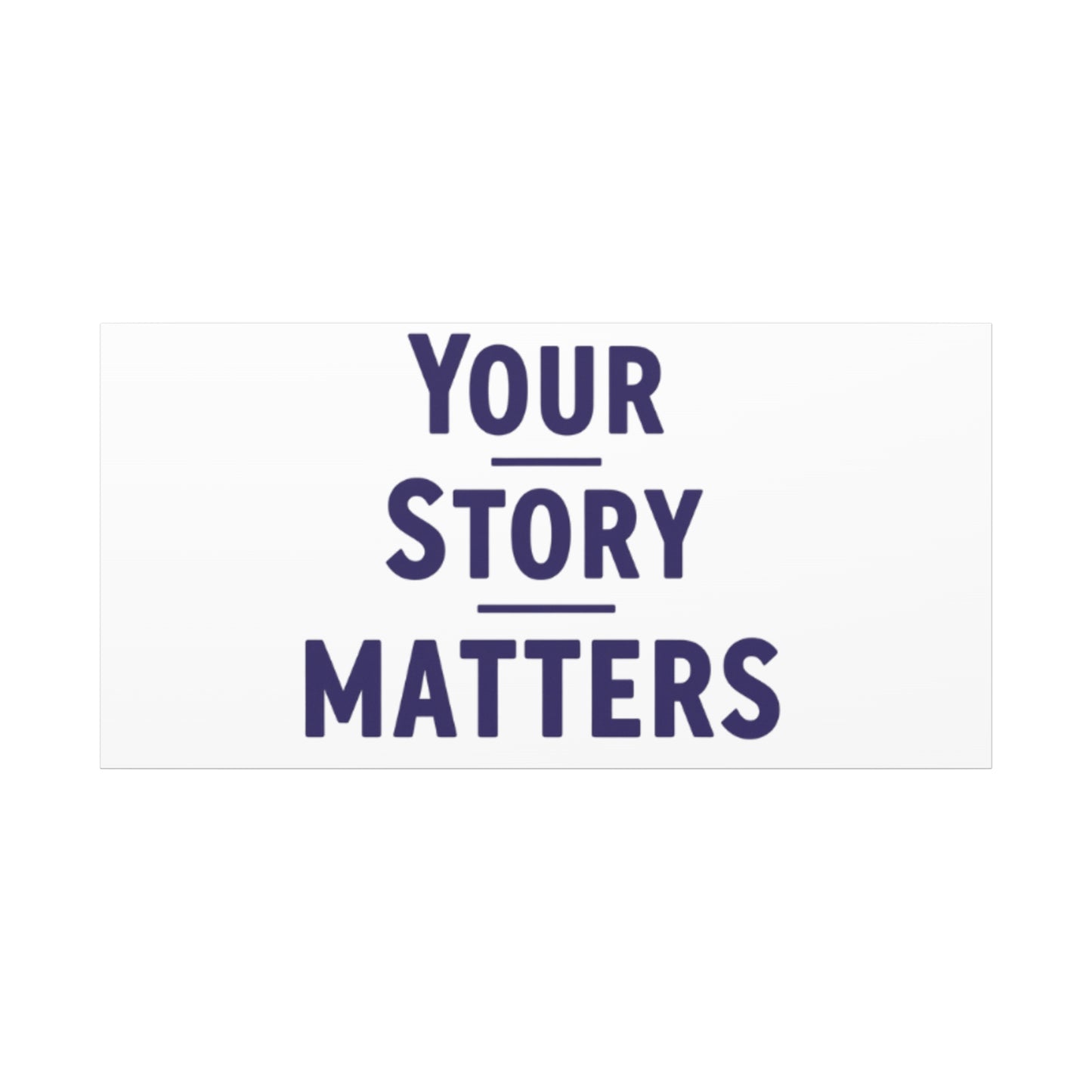 Your Story Matters Canvas