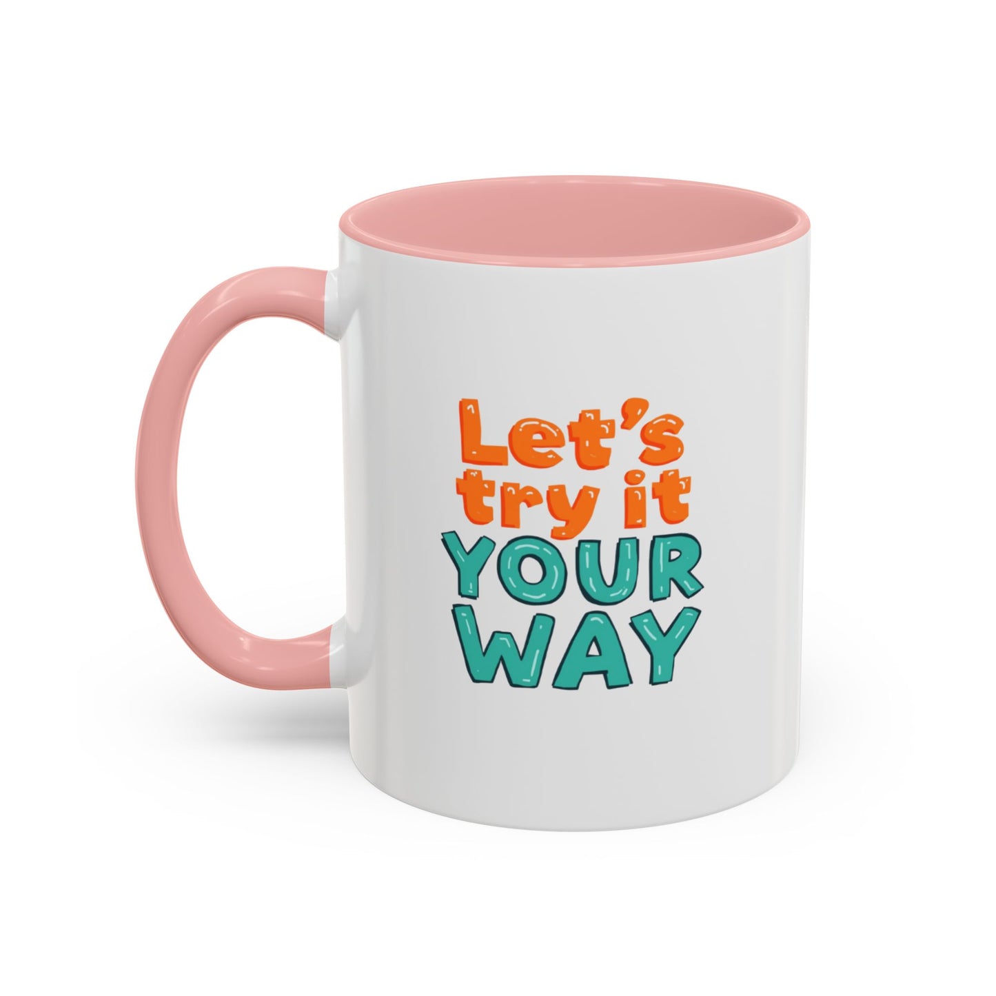 Let’s Try It Your Way Accent Coffee Mug | Typography Retro Colors