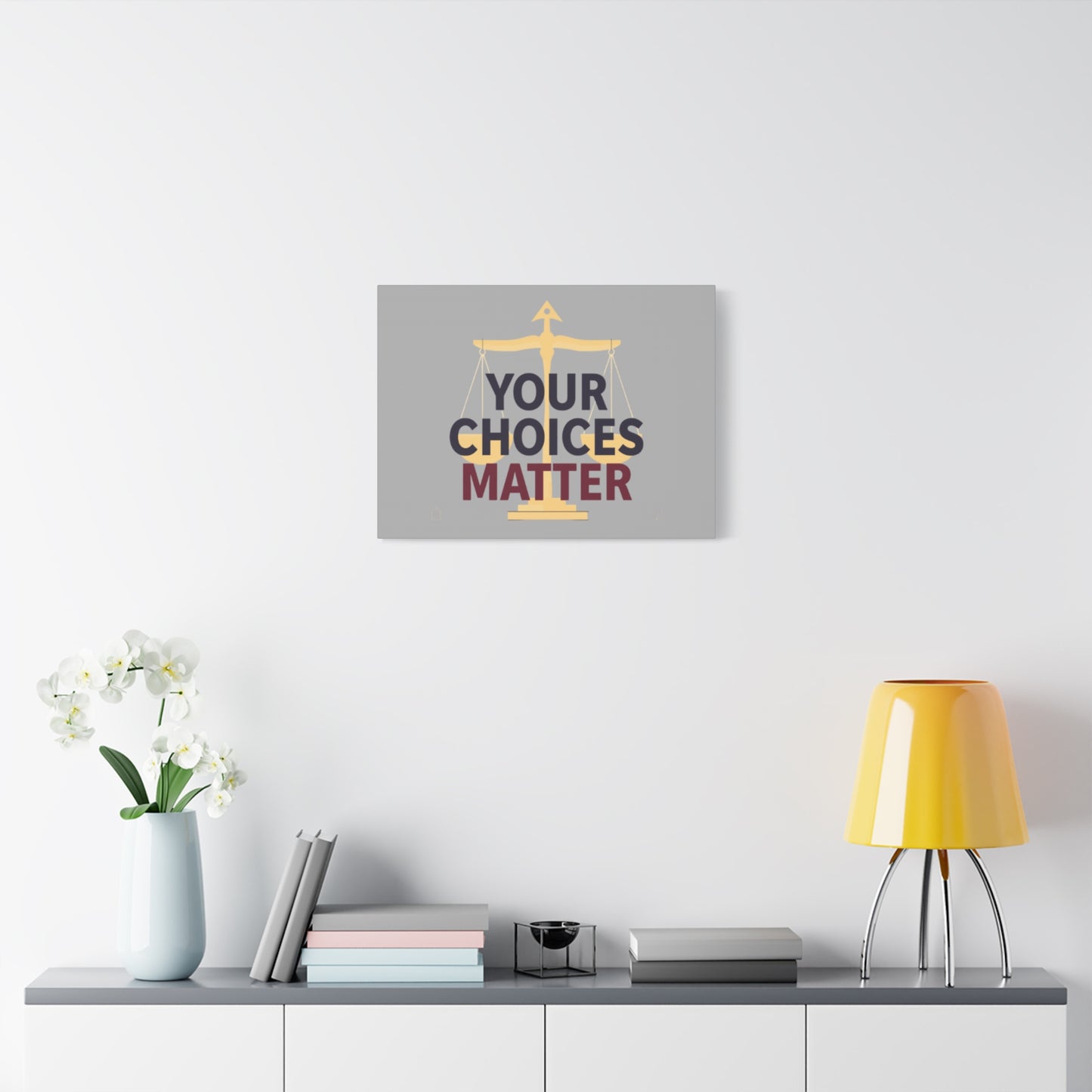 Your Choices Matter scale art Canvas | Matte Stretched Wall Art