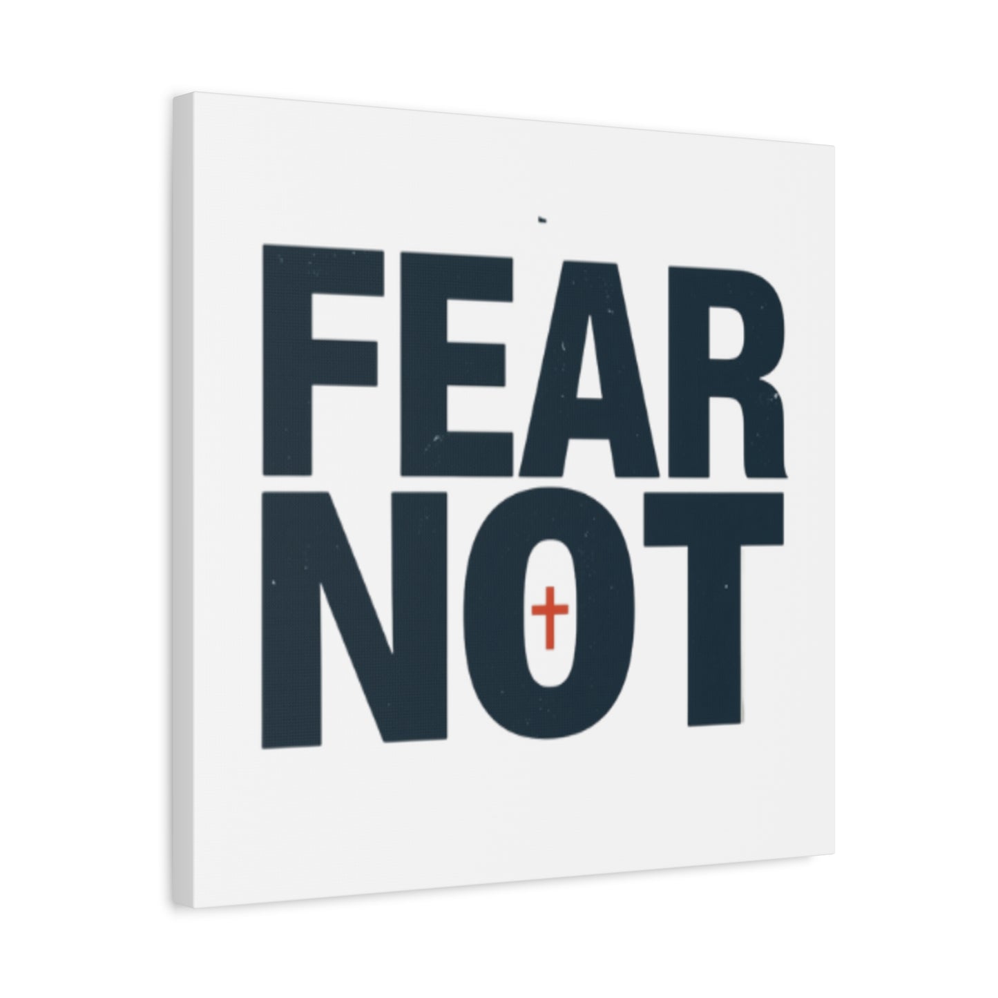 Fear Not canvas | Christian wall art, stretched matte gallery wrap