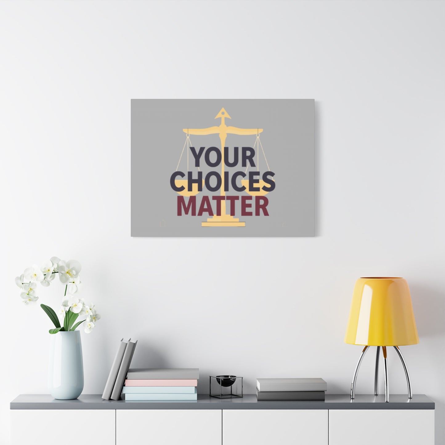Your Choices Matter scale art Canvas | Matte Stretched Wall Art